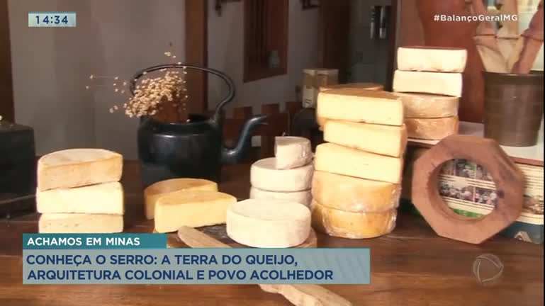 Vídeo: Quadro "Achamos em Minas" mostra a cidade do Serro, terra do queijo mineiro