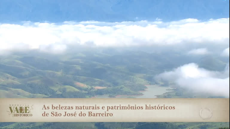 Vídeo: VALE HISTÓRICO: os encantos de São José do Barreiro.