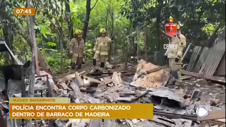 Vídeo: Polícia encontra corpo carbonizado dentro de barraco de madeira no Núcleo Bandeirante (DF)