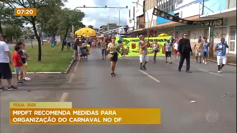 Vídeo: MPDFT recomenda medidas para organização do carnaval no DF