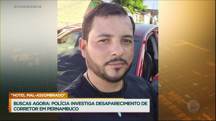 Vídeo: Homem desaparece em Pernambuco, e polícia suspeita de sequestro em hotel abandonado
