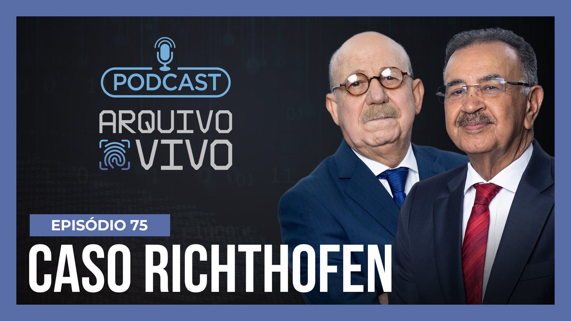 Vídeo: Podcast Arquivo Vivo : Suzane em liberdade e os novos contornos do Caso Richthofen | Ep. 75
