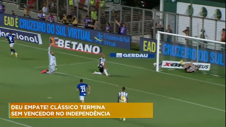 Vídeo: Clássico entre Cruzeiro e Atlético no Independência, em BH, termina sem vencedor