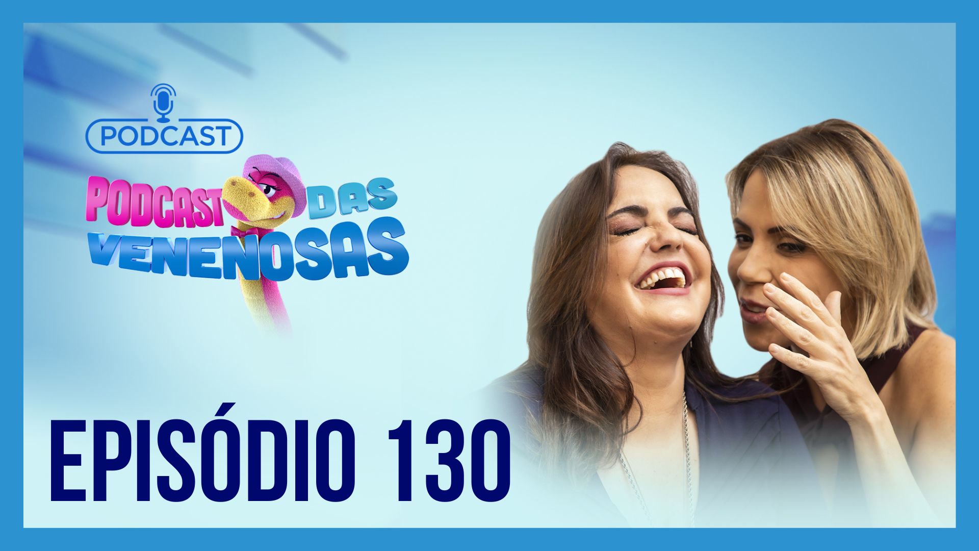 Vídeo: Podcast das Venenosas : saiba tudo que os famosos fizeram neste Carnaval