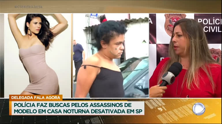 Mulher Apontada Como C Mplice Do Assassinato De Modelo Presa Recordtv R Cidade Alerta