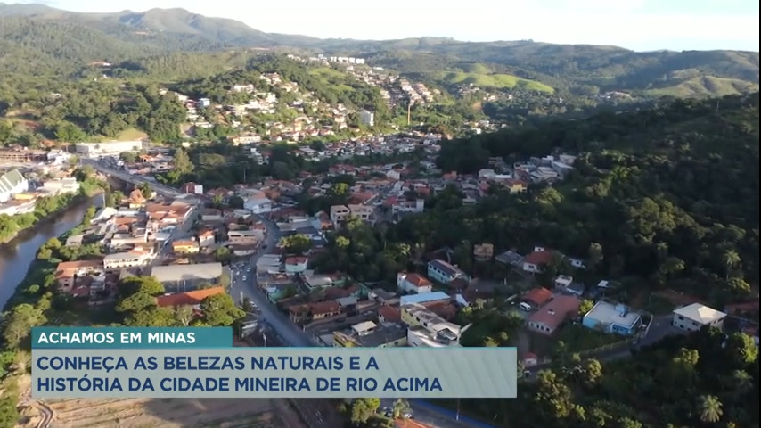 Vídeo: Achamos em Minas: belezas naturais de Rio Acima (MG) atrai diversos turistas