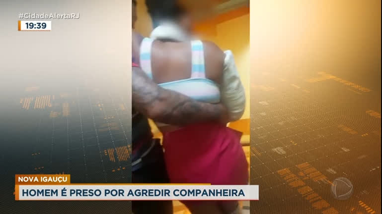 Vídeo: Homem é preso após agredir companheira na Baixada Fluminense