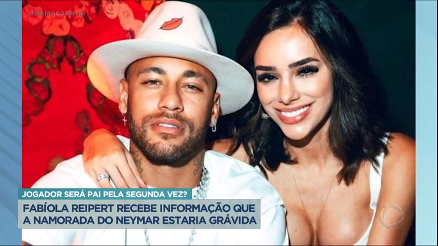 Vídeo: Bruna Biancardi estaria grávida de Neymar e os dois planejam se casar