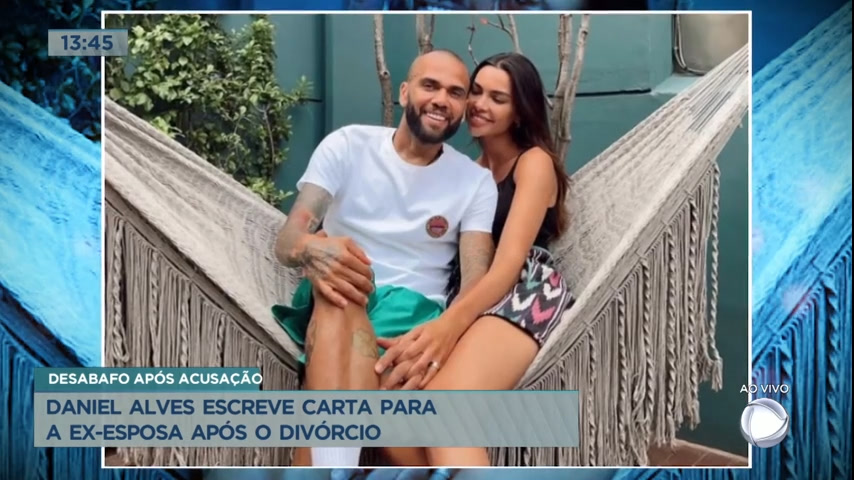 Vídeo: Daniel Alves escreve carta para ex-esposa após o divórcio