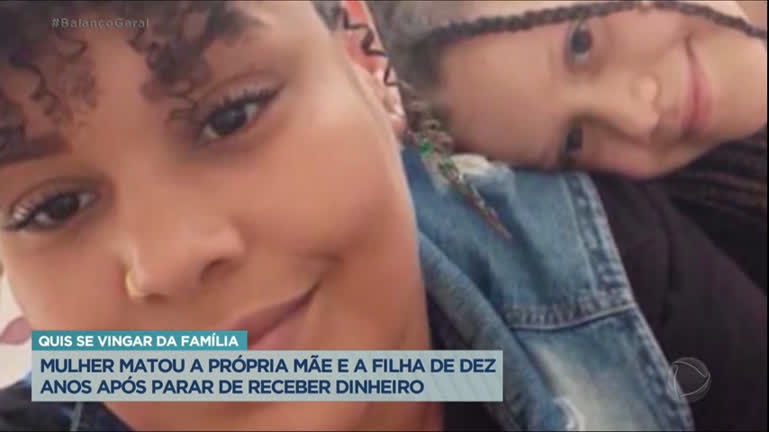 Vídeo: Polícia aponta que mulher matou a própria mãe e a filha por vingança