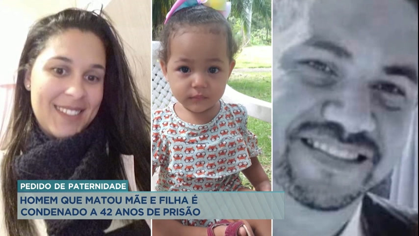 Vídeo: Justiça condena homem que confessou ter matado amante e a filha dela em BH