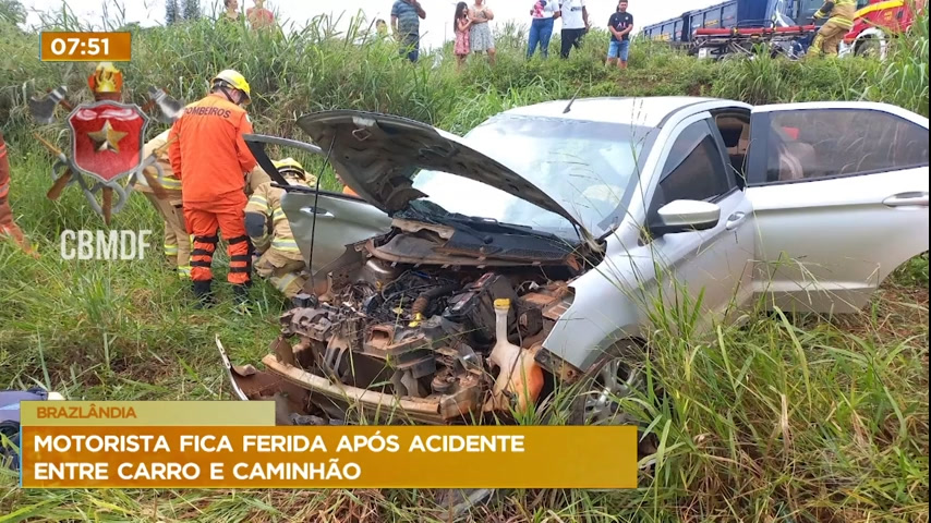 Vídeo: Acidente entre carro e caminhão deixa uma pessoa ferida em Brazlândia (DF)