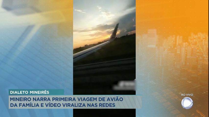 Vídeo: Mineiro narra decolagem de avião com dialeto "mineirês" e viraliza nas redes sociais