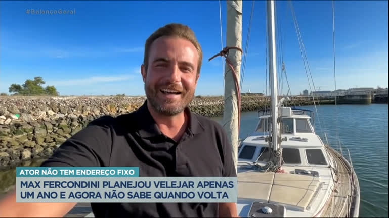 Vídeo: Max Fercondini planeja viver velejando em seu barco