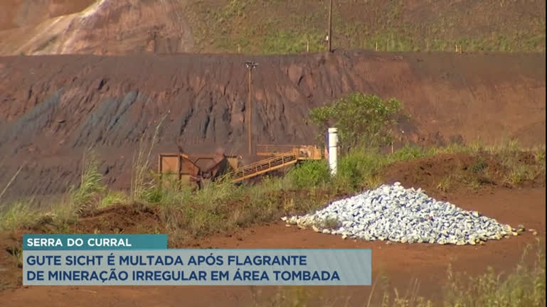 Vídeo: Mineradora Gute Sicht é multada após flagrante de atividade irregular na Serra do Curral