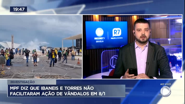 Vídeo: Ibaneis e Torres não facilitaram ação de vândalos em 8/1, diz MPF