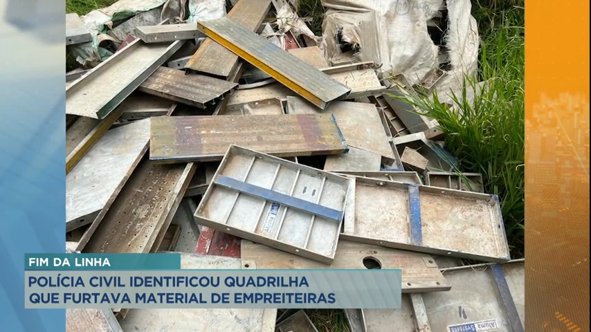 Polícia Civil identifica quadrilha que furtava material de empreiteiras em BH e região metropolitana