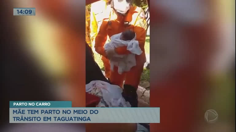 Vídeo: Mulher dá à luz a criança dentro de caro em Taguatinga (DF)