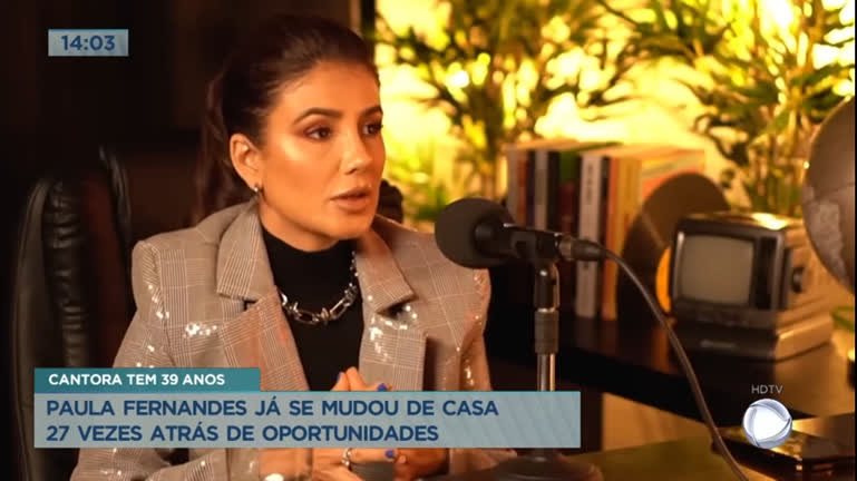Vídeo: Paula Fernandes se mudou de casa 27 vezes atrás de oportunidades