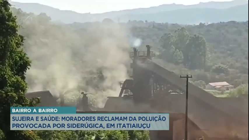 Vídeo: Bairro a Bairro: moradores reclamam da poluição provocada por siderúrgica, em Itatiaiuçu (MG)
