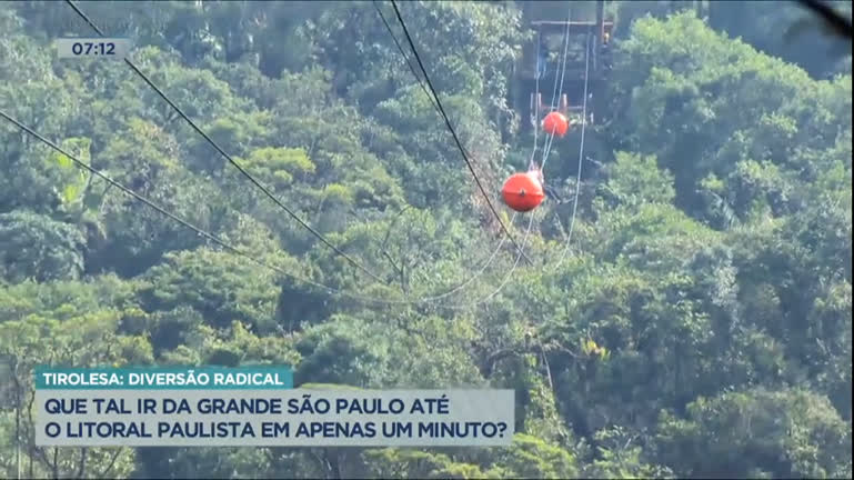 Vídeo: Tirolesa na Grande São Paulo vai até o litoral paulista em apenas um minuto
