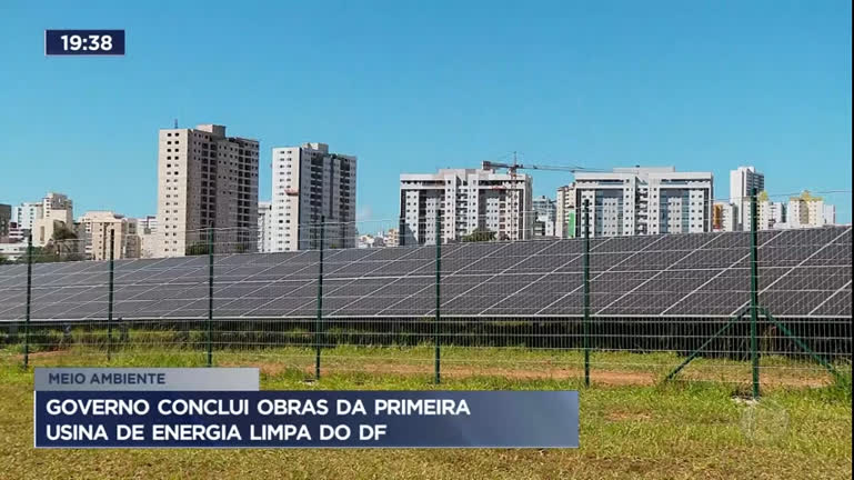Vídeo: Governo conclui obras da primeira usina de energia limpa do DF
