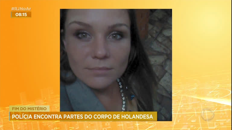 Vídeo: Polícia encontra partes do corpo de holandesa desaparecida há seis meses no Rio