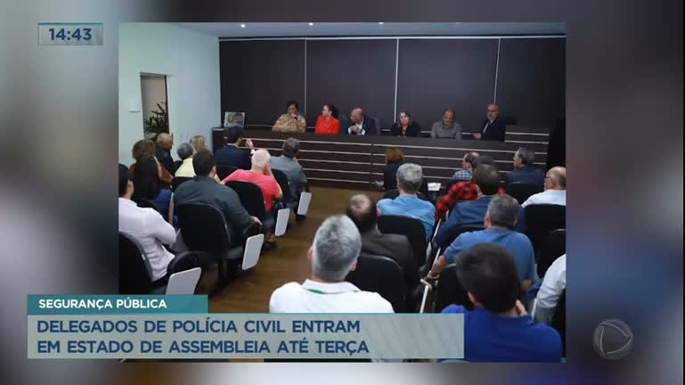 Vídeo: Delegados de Polícia Civil entram em estado de assembleia