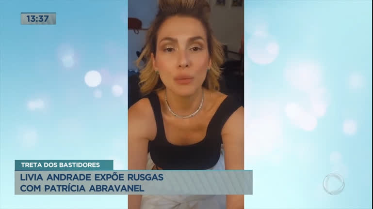 Vídeo: Livia Andrade expõe brigas com Patrícia Abravanel