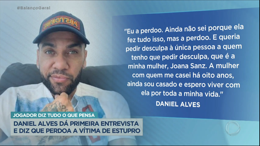 Vídeo: Daniel Alves dá primeira entrevista após prisão e diz que perdoa a vítima