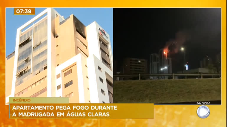 Vídeo: Apartamento pega fogo durante madrugada em Águas Claras (DF)