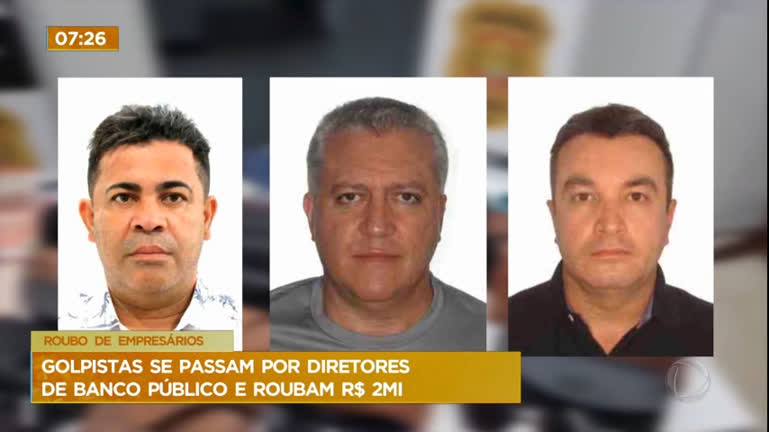 Vídeo: Golpistas se passam por diretores de Banco Público e roubam R$ 2 milhões