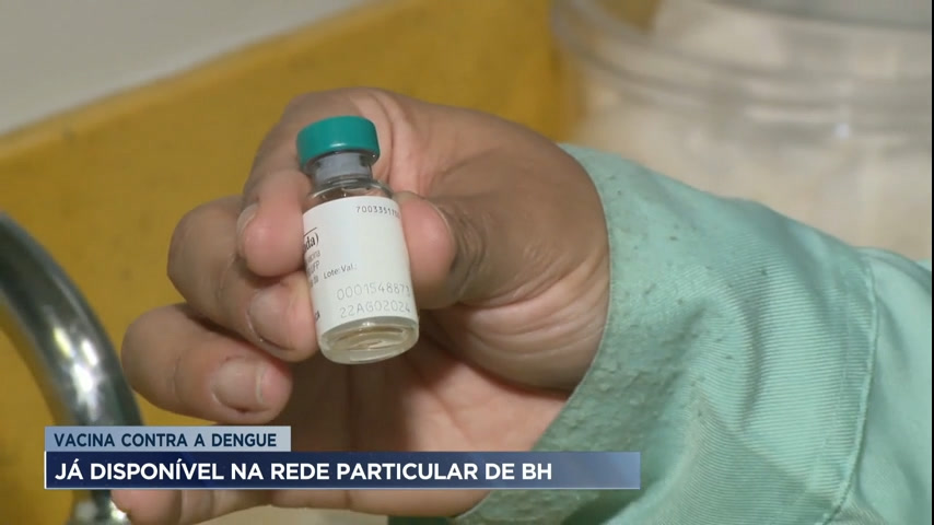 Vídeo: Nova vacina contra dengue está disponível na rede particular de Belo Horizonte
