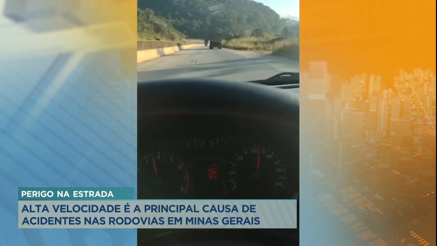 Vídeo: Alta velocidade é a principal causa de acidentes nas rodovias de Minas Gerais