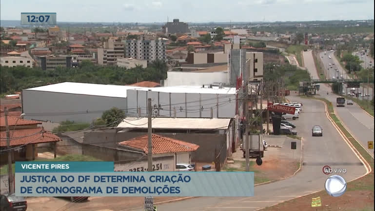 Vídeo: Justiça do DF determina criação de cronograma de demolições