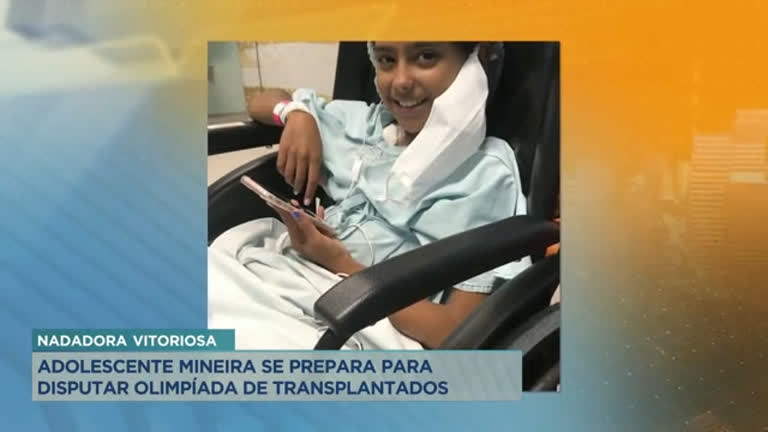 Vídeo: Adolescente mineira se prepara para Olimpíada de Transplantados