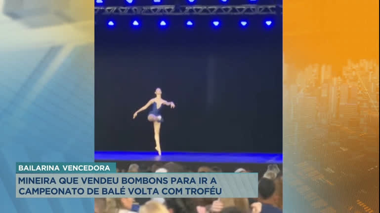 Vídeo: Mineira que vendeu bombons para ir a competição de balé volta vence torneio