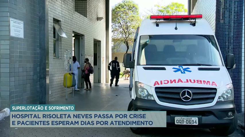 Vídeo: Hospital Risoleta Neves, em BH, passa por crise e pacientes esperam dias por atendimento