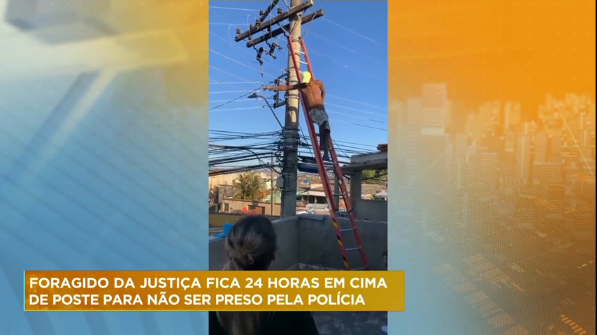 Vídeo: Homem fica 24 horas em cima de poste para fugir da polícia em Minas Gerais