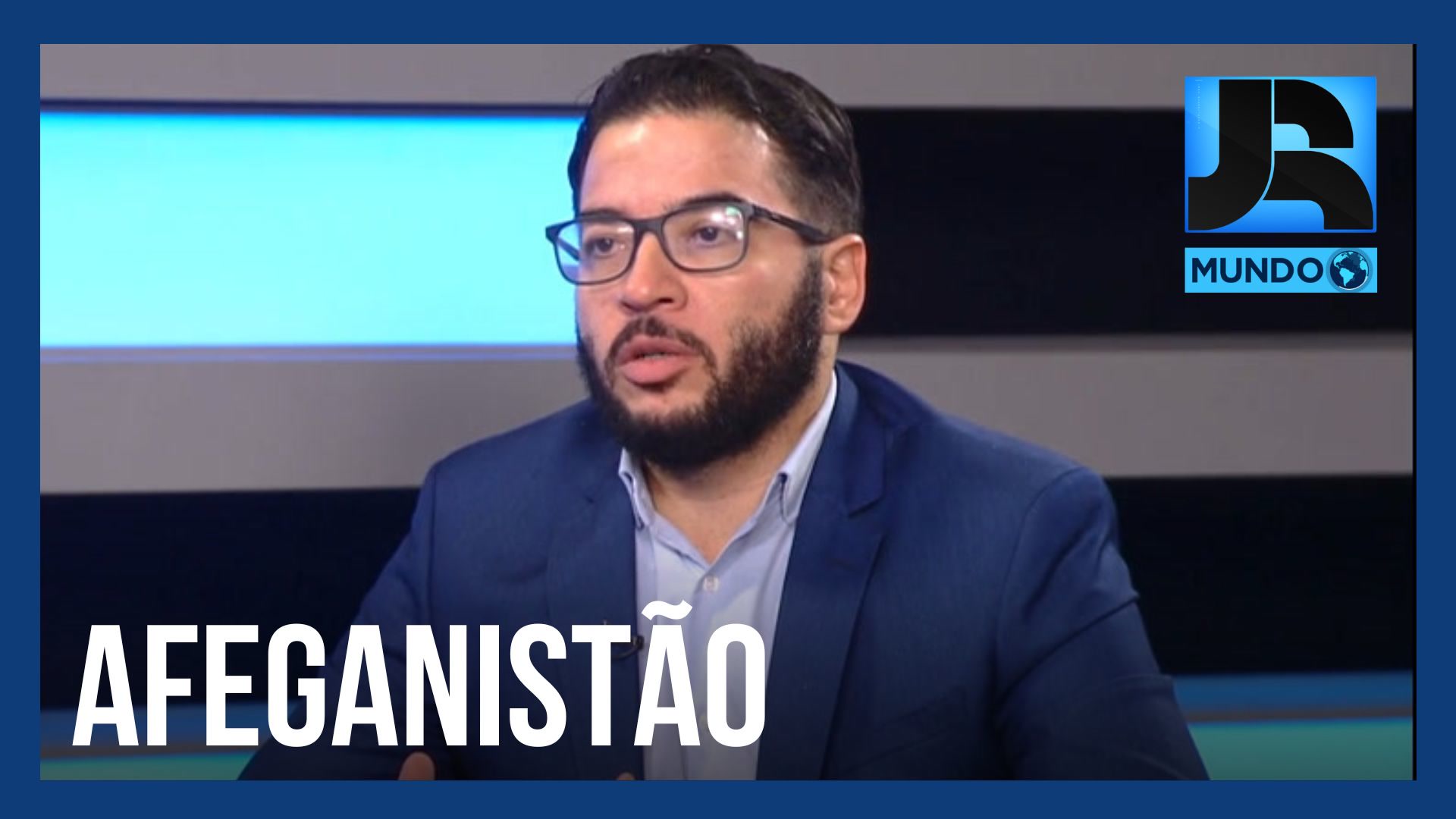 Vídeo: JR Mundo : Professor de relações internacionais do IBMEC explica cenário no Afeganistão