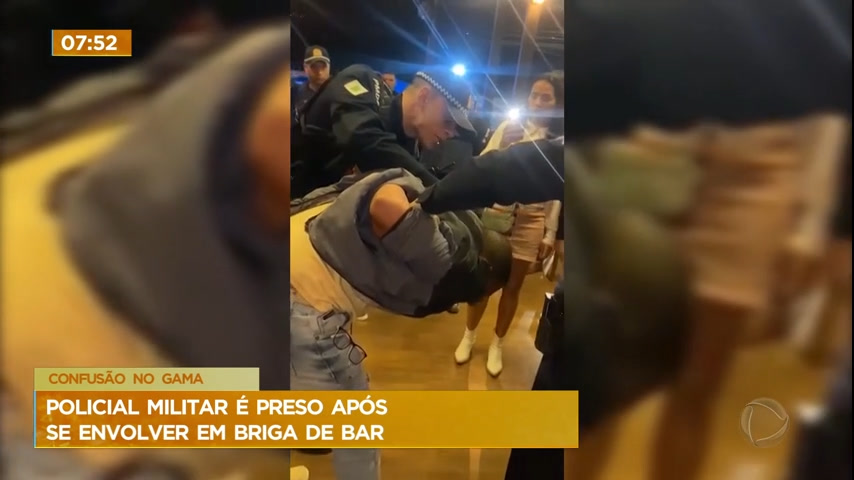 Vídeo: Policial Militar é preso após se envolver em briga de bar no Gama (DF)