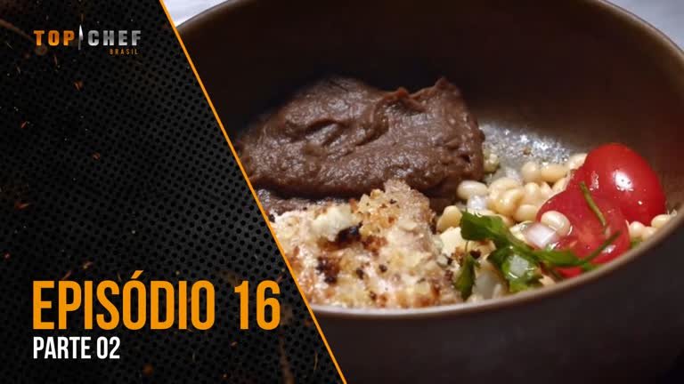 Vídeo: Episódio 16 - Parte 02 | 14/09/2023 | Top Chef Brasil 4