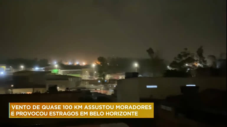 Vídeo: Ventos de quase 100 km assusta moradores e provoca estragos em Belo Horizonte