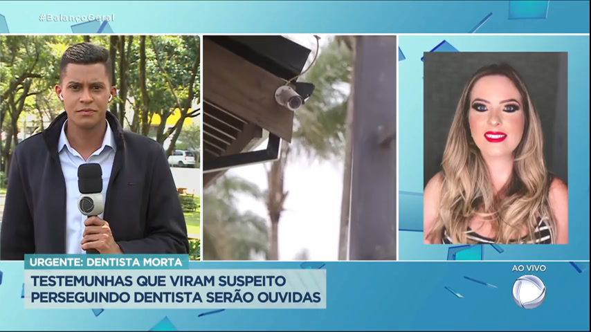 Bruna Angleri polícia vai ouvir novas testemunhas no caso da morte de dentista RecordTV R