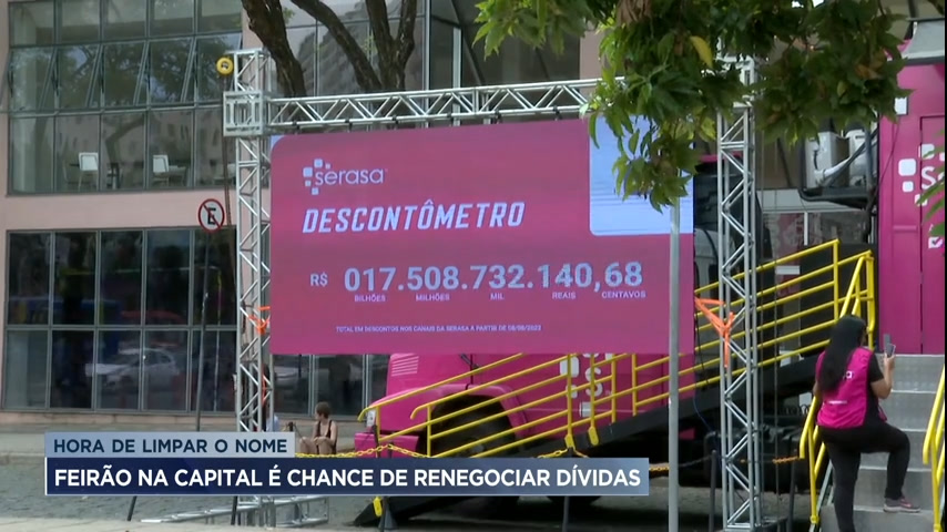 Vídeo: Feirão é oportunidade para renegociação de dívidas na Capital