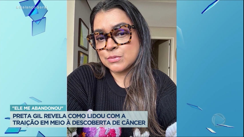 Vídeo: Preta Gil revela detalhes da separação em meio ao tratamento contra câncer: "Ele me abandonou"