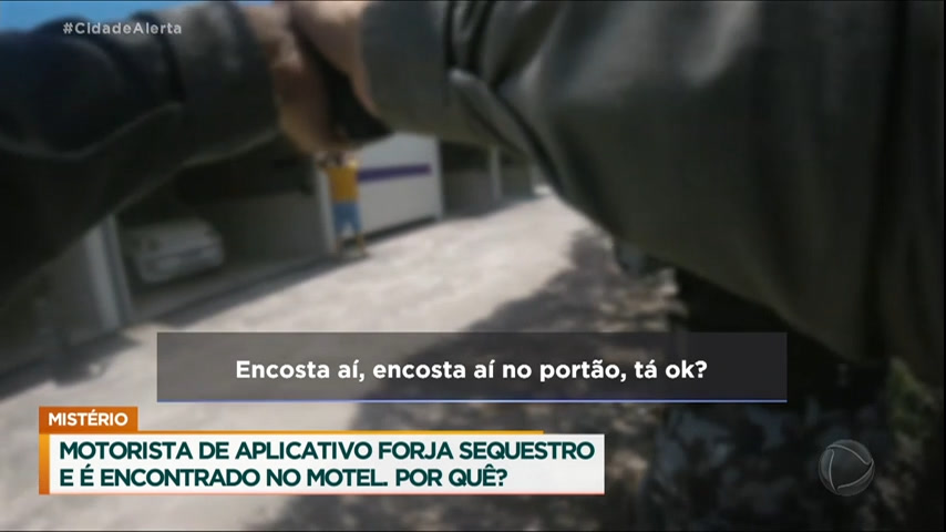 Vídeo: Mal-entendido? Motorista de aplicativo forja sequestro e é encontrado em motel