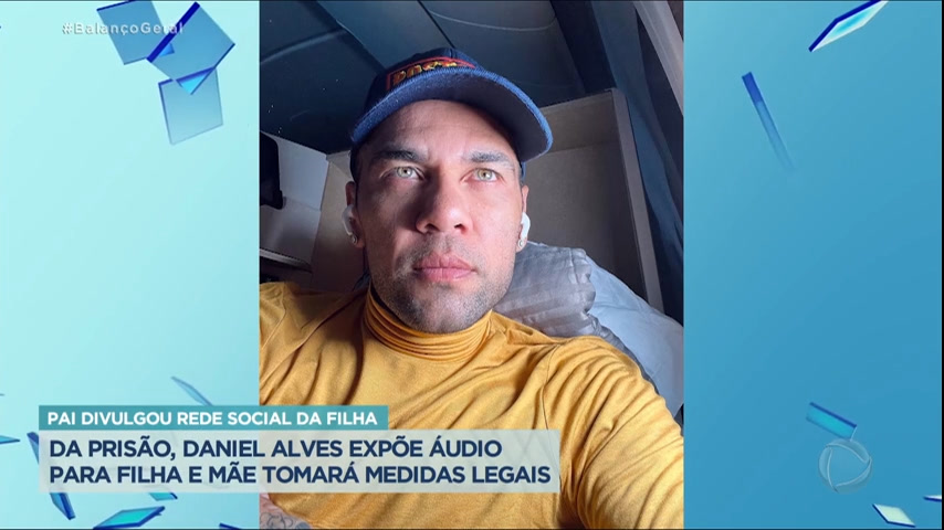 Vídeo: Daniel Alves divulga áudio de parabéns à filha e mãe diz que vai tomar medidas legais