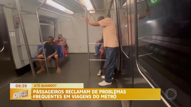 Vídeo: Passageiros reclamam de problemas frequentes em viagens do metrô no DF