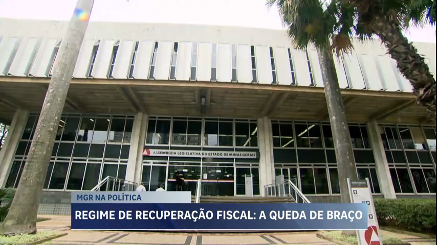 Vídeo: MGR na Política: Regime de Recuperação Fiscal espera aval de comissão para ser votado na ALMG